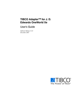 TIBCO Adapter™ for J. D. Edwards Oneworld Xe User's Guide