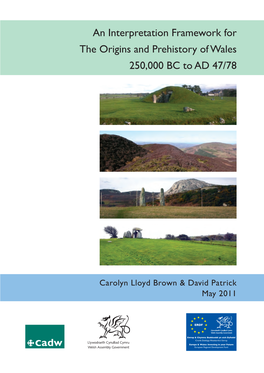 Origins and Prehistory of Wales: Interpretation Plan