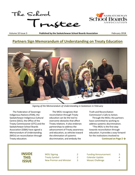 INSIDE THIS ISSUE Partners Sign Memorandum of Understanding on Treaty Education