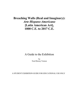 Breaching Walls (Real and Imaginary): Arte Hispano-Americano [Latin American Art], 1000 C.E