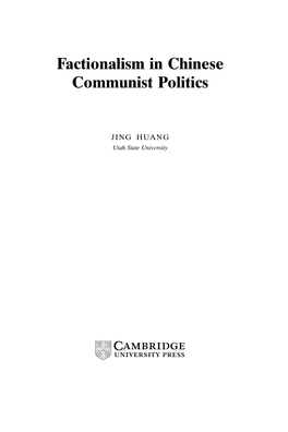 Factionalism in Chinese Communist Politics
