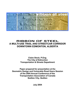 Ribbon of Steel a Multi-Use Trail and Streetcar Corridor Downtown Edmonton, Alberta