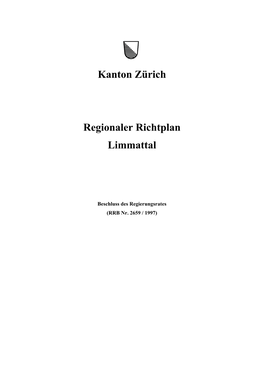 Kanton Zürich Regionaler Richtplan Limmattal