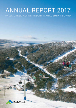 Falls Creek Alpine Resort Management Board 2017 Annual