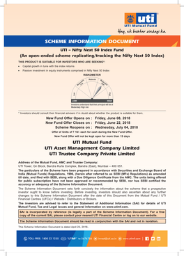 SCHEME INFORMATION DOCUMENT UTI – Nifty Next 50 Index Fund (An Open-Ended Scheme Replicating/Tracking the Nifty Next 50 Index)