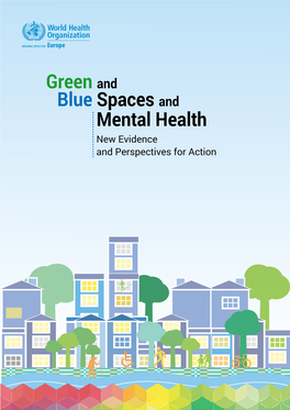 Green and Blue Spaces and Mental Health