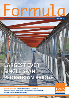 Largest Ever Single Span Pedestrian Bridge