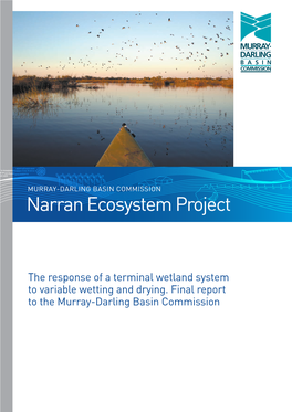 Narran Ecosystem Project the Response of a Terminal Wetland