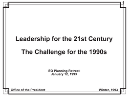 Leadership for the 21St Century the Challenge for the 1990S