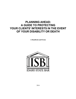 Planning Ahead: a Guide to Protecting Your Clients' Interests in the Event Of
