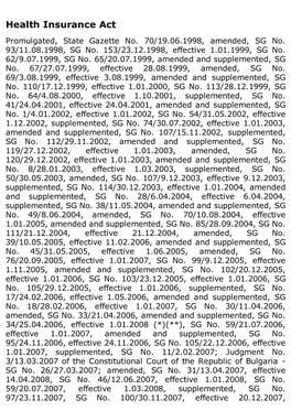 Health Insurance Act Promulgated, State Gazette No