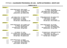 F.T.T.C.V. - Calendario Provisional De Liga - Super Autonomica - Grupo Sur