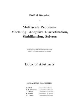Modeling, Adaptive Discretization, Stabilization, Solvers
