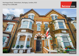 Harringay Road, Tottenham, Haringey, London, N15 Asking Price £300,000