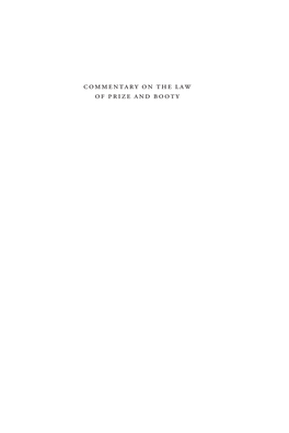 Commentary on the Law of Prize and Booty Natural Law and Enlightenment Classics