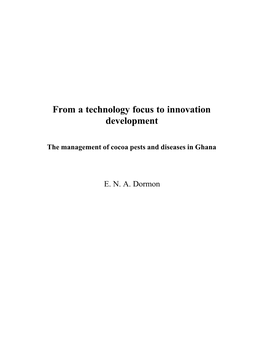 From a Technology Focus to Innovation Development : the Management of Cocoa Pests and Diseases in Ghana