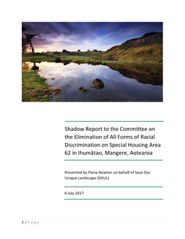 Shadow Report to the Committee on the Elimination of All Forms of Racial Discrimination on Special Housing Area 62 in Ihumātao, Mangere, Aotearoa