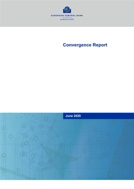 ECB Convergence Report, June 2020 1