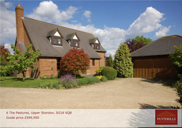 6 the Pastures, Upper Stondon, SG16 6QB Guide Price £599,950