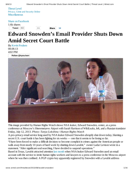 Edward Snowden's Email Provider Shuts Down Amid Secret Court Battle | Threat Level | Wired.Com Threat Level Privacy, Crime and Security Online Miscellaneous