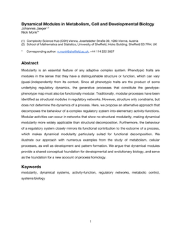 Dynamical Modules in Metabolism, Cell and Developmental Biology Johannes Jaeger1,2 Nick Monk3*