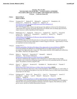 Saturday, May 19, 2012 NEO HAZARD and SEARCHES: CLOSE-PASSING ASTEROIDS INCLUDING 2005 YU55, PAN-STARRS, and OTHER NEW SURVEYS 5:20 P.M