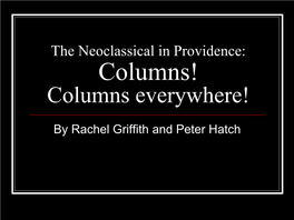 The Neoclassical in Providence: Columns! Columns Everywhere!