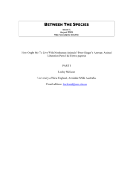 How Ought We to Live with Nonhuman Animals? Peter Singerâ•Žs Answer: Animal Liberation Part I