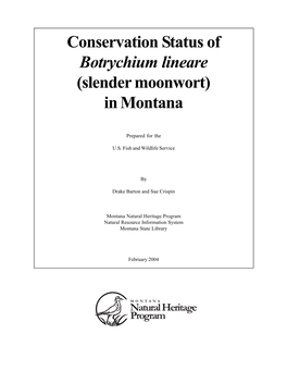 Conservation Status of Botrychium Lineare (Slender Moonwort) in Montana