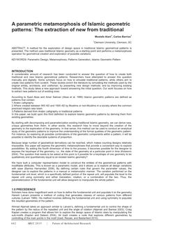 A Parametric Metamorphosis of Islamic Geometric Patterns: the Extraction of New from Traditional  Mostafa Alani1, Carlos Barrios1