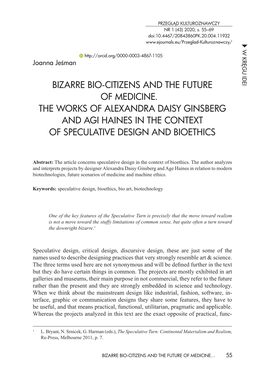 Bizarre Bio-Citizens and the Future of Medicine. the Works of Alexandra