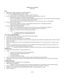 Electric Wire Fence Tips Mark Green Wire: • Minimum 12½ Gauge, Smooth Wire, Type III Galvanizing • Recommend 170,000-180
