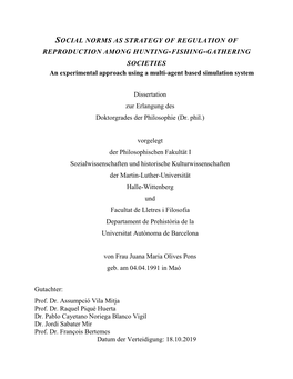 SOCIAL NORMS AS STRATEGY of REGULATION of REPRODUCTION AMONG HUNTING-FISHING-GATHERING SOCIETIES an Experimental Approach Using a Multi-Agent Based Simulation System