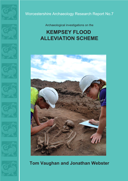 Archaeological Investigations on the Flood Alleviation Scheme, Kempsey Worcestershire