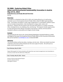 PA 5880: Exploring Global Cities Urban and Environmental Sustainability Innovation in Austria May 19-31, 2014 Draft Itinerary and Study Abroad Overview 11.1.13