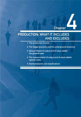 Production: What It Includes and Excludes 1