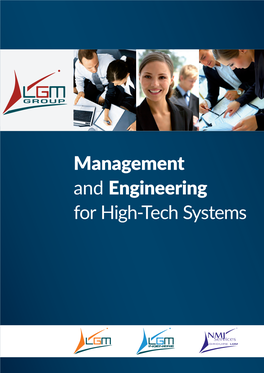 Management and Engineering for High-Tech Systems a Group of Specialised Companies in Management and Engineering Activities for High-Tech Systems