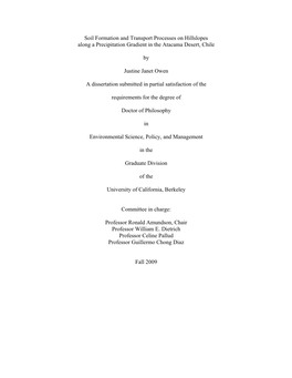 Soil Formation and Transport Processes on Hillslopes Along a Precipitation Gradient in the Atacama Desert, Chile