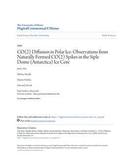 Diffusion in Polar Ice: Observations from Naturally Formed CO(2) Spikes in the Siple Dome (Antarctica) Ice Core Jinho Ahn