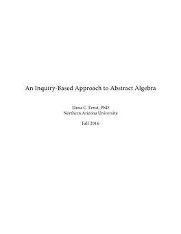 An Inquiry-Based Approach to Abstract Algebra