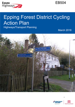 EB504-Epping-Forest-District-Cycling-Action-Plan-Essex-Highways-March-2018.Pdf