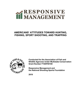 Americans' Attitudes Toward Hunting, Fishing, Sport Shooting, and Trapping