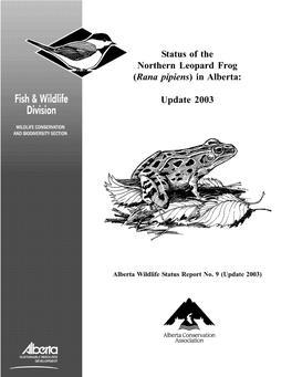 Status of the Northern Leopard Frog (Rana Pipiens) in Alberta