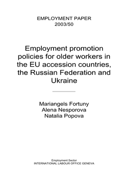 Employment Promotion Policies for Older Workers in the EU Accession Countries, the Russian Federation and Ukraine