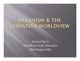 Kristen Davis Doubtless Faith Ministries Phd Student