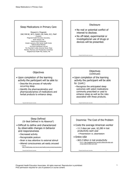 Sleep Medications in Primary Care Disclosure • No Real Or Potential