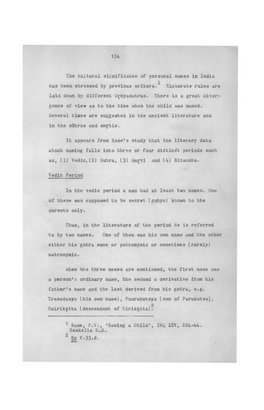 The Cultural Significance of Personal Names in India Has Been Stressed by Previous Writers.^ Elaborate Rules Are Laid Dovm by Different Grhyasutras