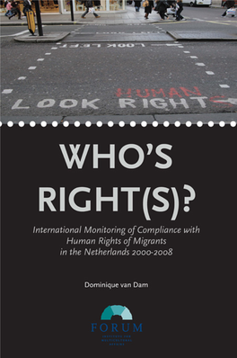 International Monitoring of Compliance with Human Rights of Migrants in the Netherlands 2000-2008