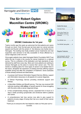 The Sir Robert Ogden Macmillan Centre (SROMC) Newsletter Inside This Issue Volunteer News …….……....…3