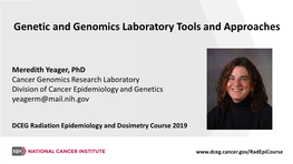 Genetic and Genomics Laboratory Tools and Approaches